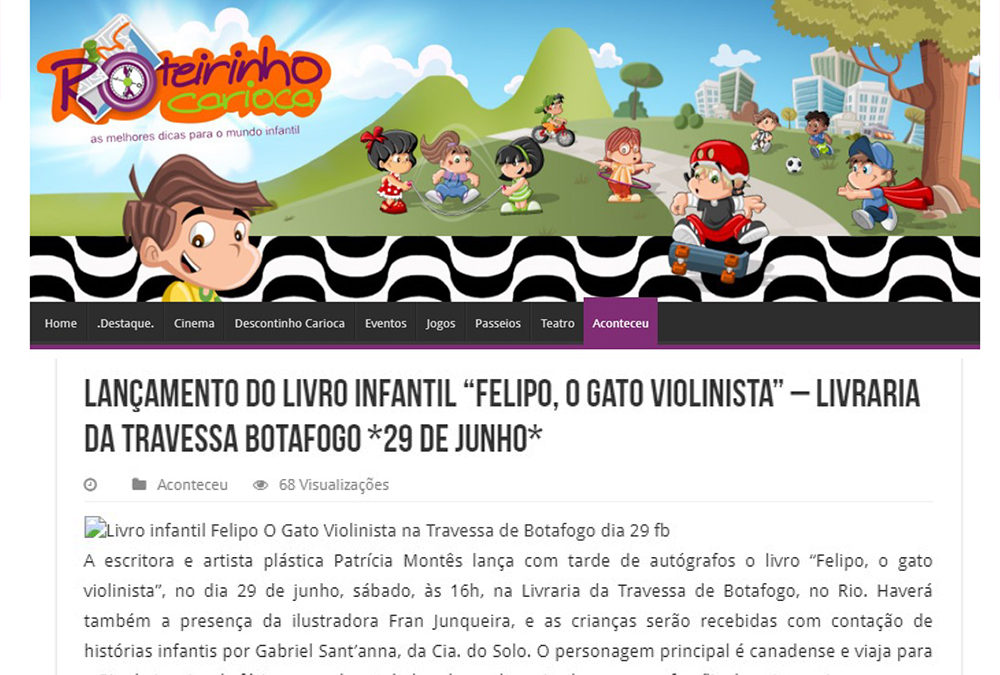ROTEIRINHO CARIOCA | Lançamento do livro infantil “Felipo, o gato violinista” – Livraria da Travessa Botafogo *29 de junho*